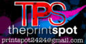The Print Spot - email: printspot2424@gmail.com
