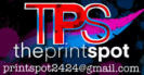 The Print Spot - email: printspot2424@gmail.com